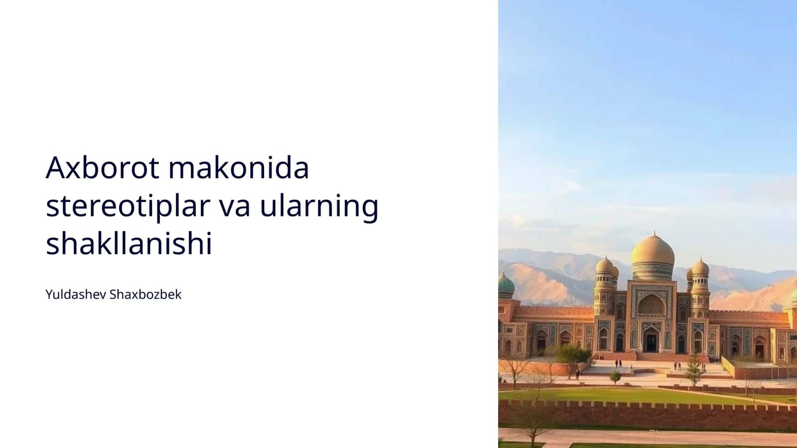 Stereotiplar va ularning shakllanishi