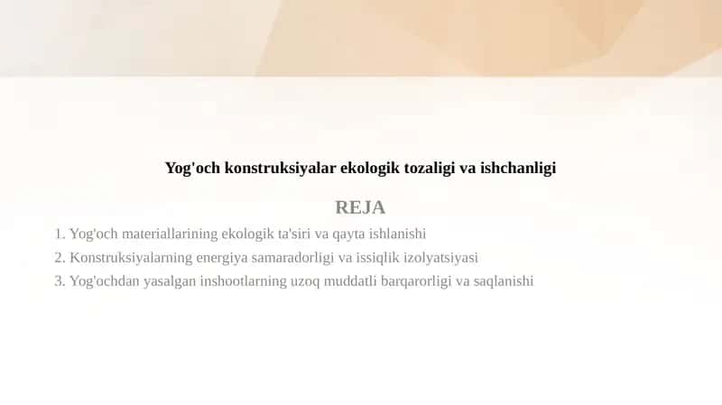 Yog'och konstruksiyalar ekologik tozaligi va ishchanligi