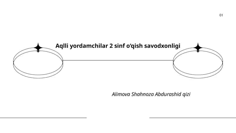 Aqlli yordamchilar 2 sinf o‘qish savodxonligi
