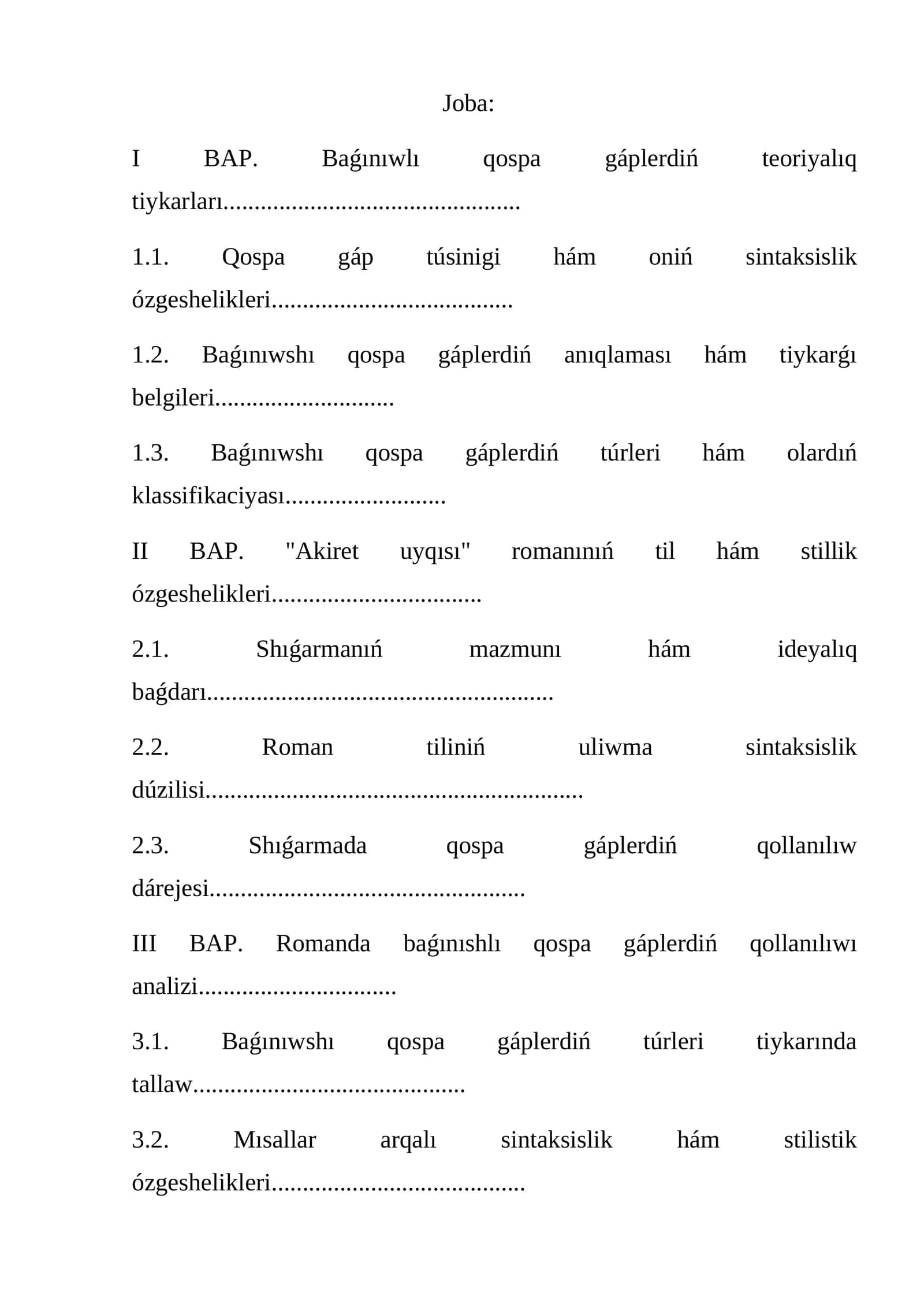 "Akiret uyqısı" romanınıń til hám stillik ózgeshelikleri