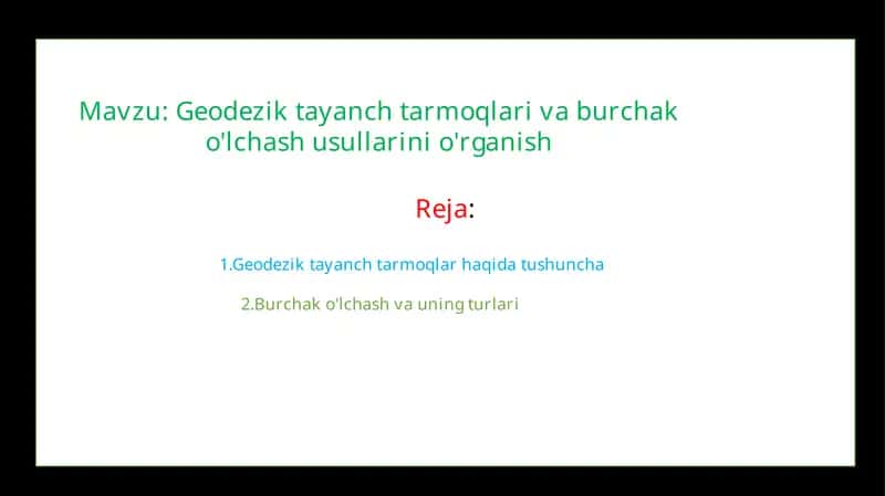 Geodezik Tayanch Tarmoqlar va Burchakolchash Turlari