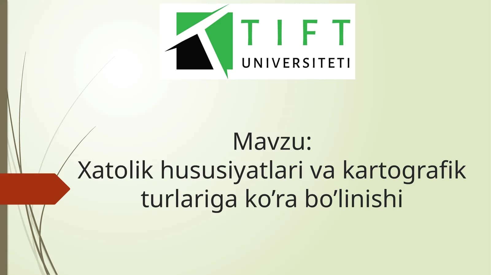 Xatolik hususiyatlari va kartografik turlariga ko’ra bo’linishi