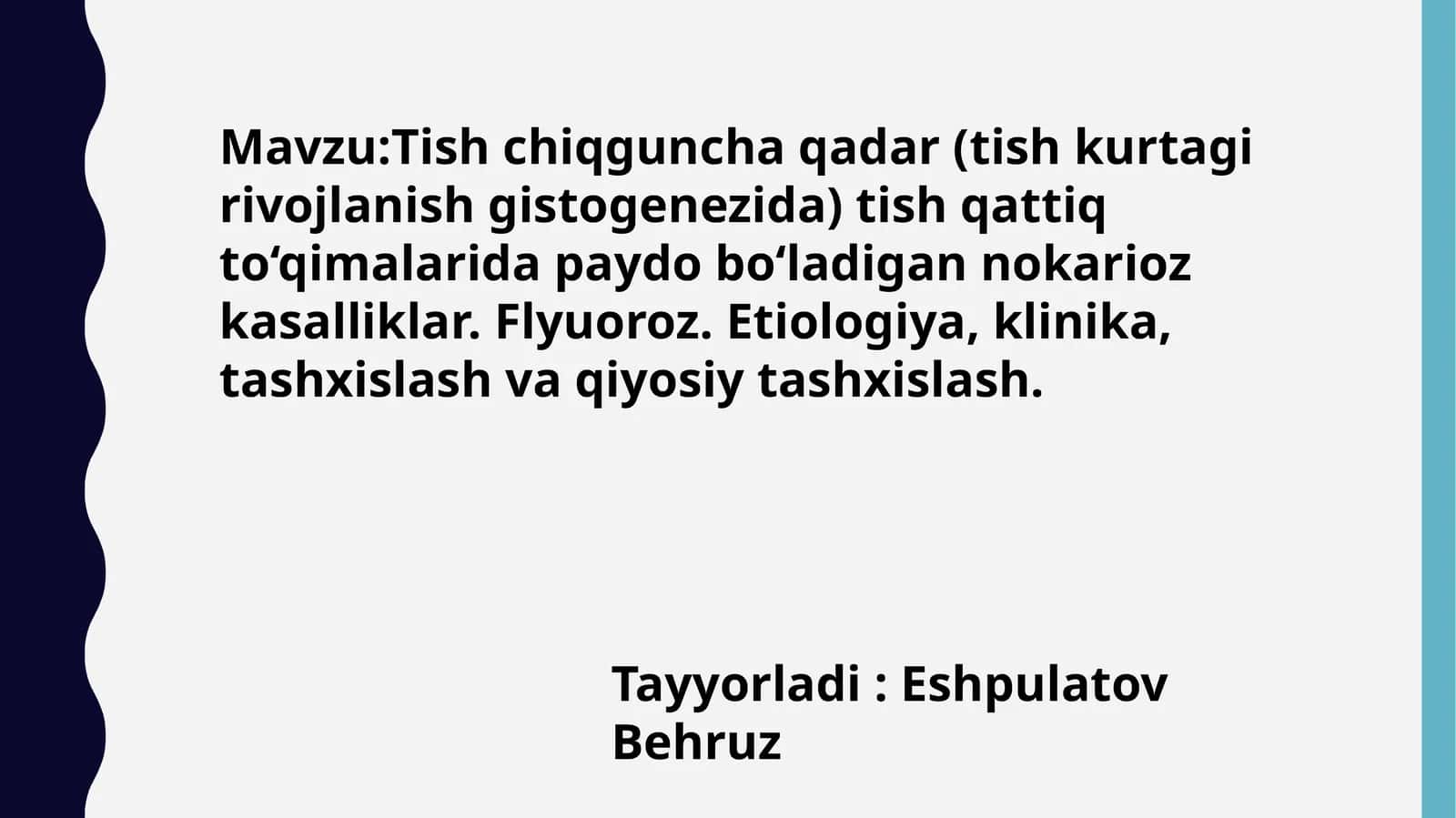 Tish chiqguncha qadar (tish kurtagi rivojlanish gistogenezida) tish qattiq to‘qimalarida paydo bo‘ladigan nokarioz kasalliklar