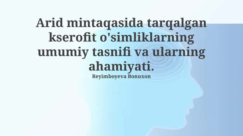 Xerofit oʻsimliklarining ahamiyati
