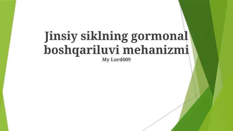 Jinsiy siklning gormonal boshqariluvi mehanizmi