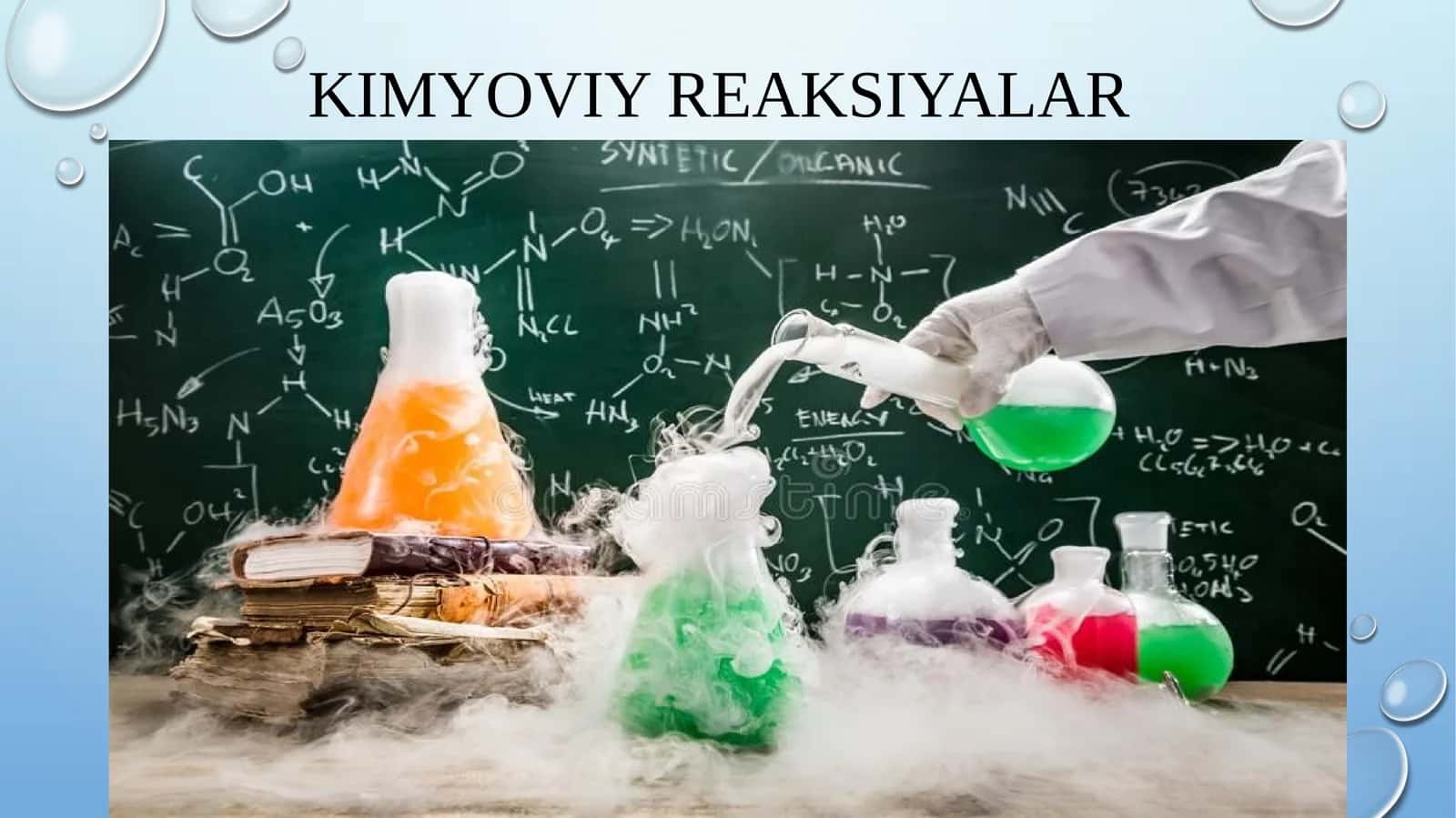 KIMYOVIY REAKSIYALAR