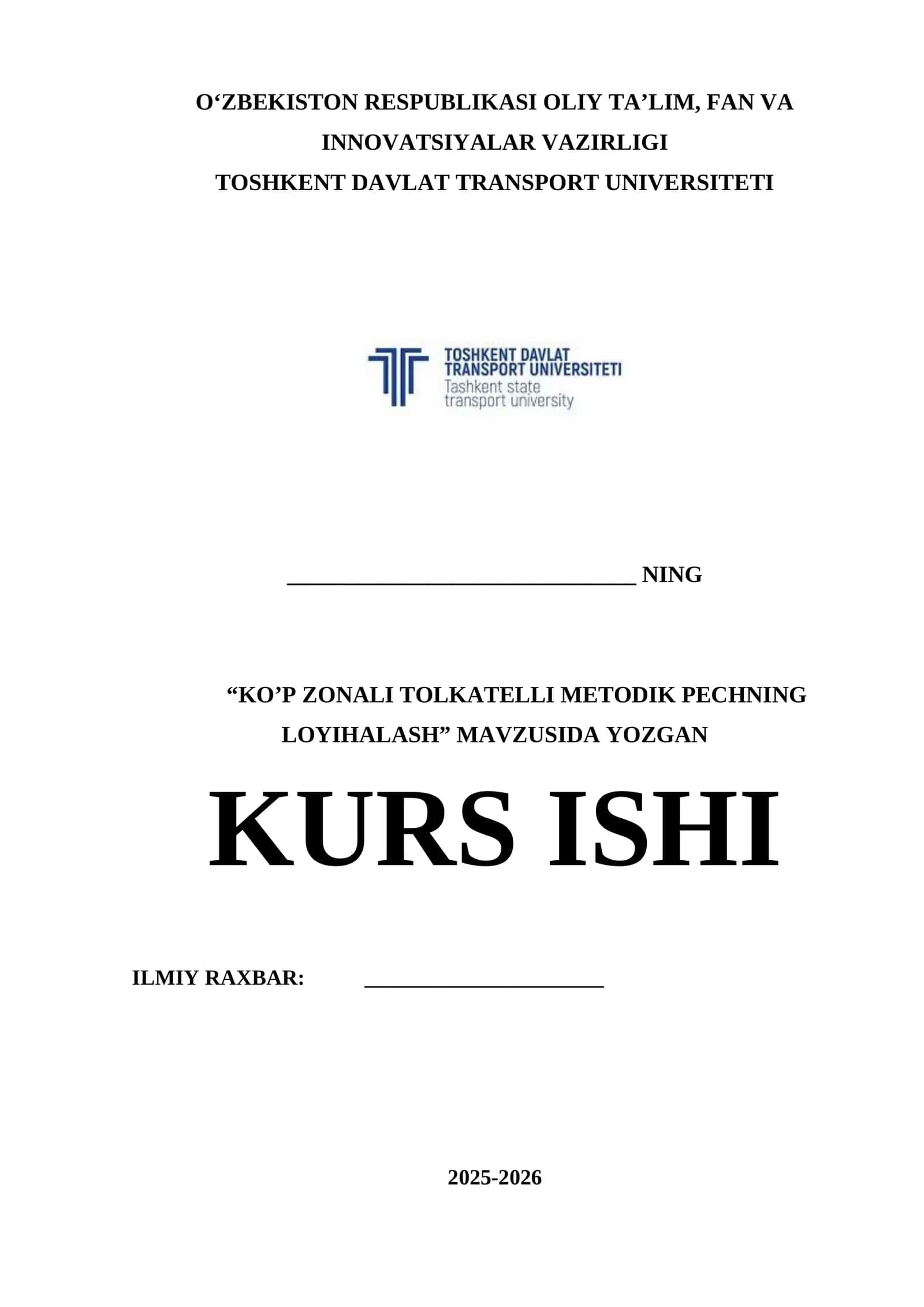 KO‘P ZONALI TO‘LKATELLI METODIK PECHNING LOYIHALASH KURS ISHI