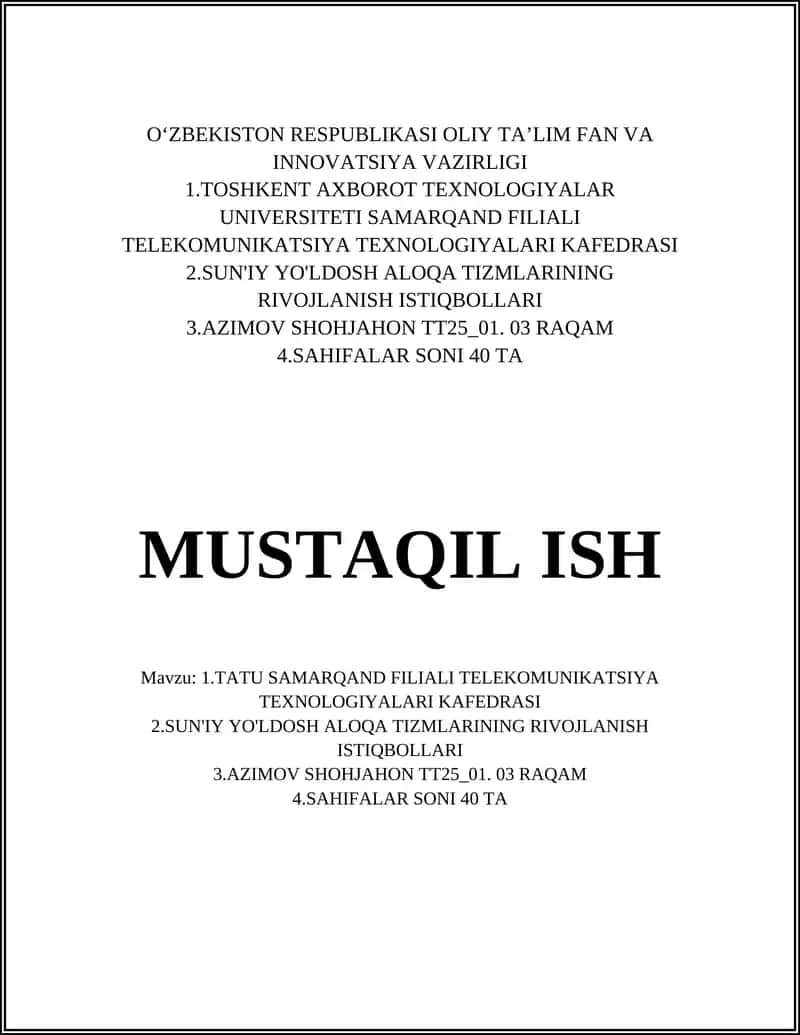SUN'IY YO'LDOSH ALOQA TIZMLARINING RIVOJLANISH ISTIQBOLLARI