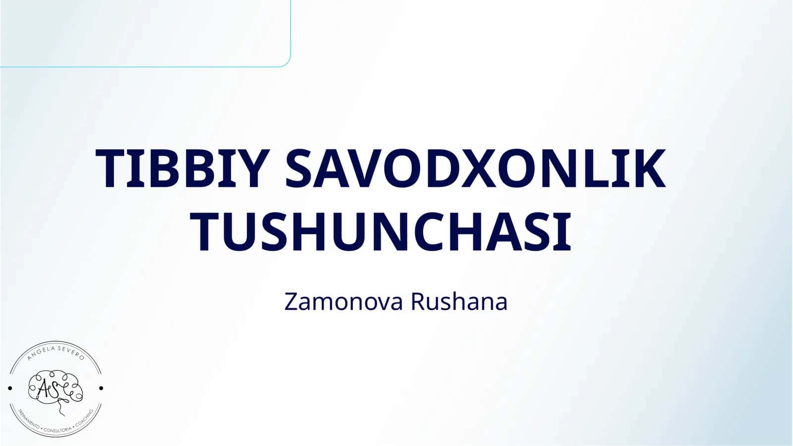 TIBBIY SAVODXONLIK TUSHUNCHASI