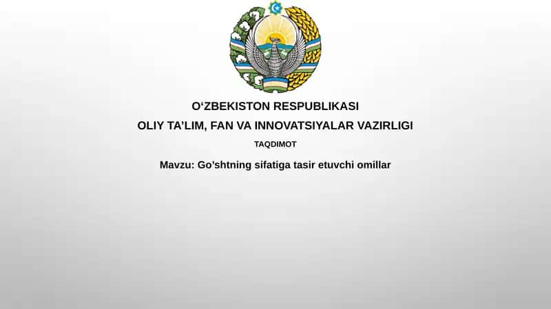 Go’shtning sifatiga ta'sir etuvchi omillar
