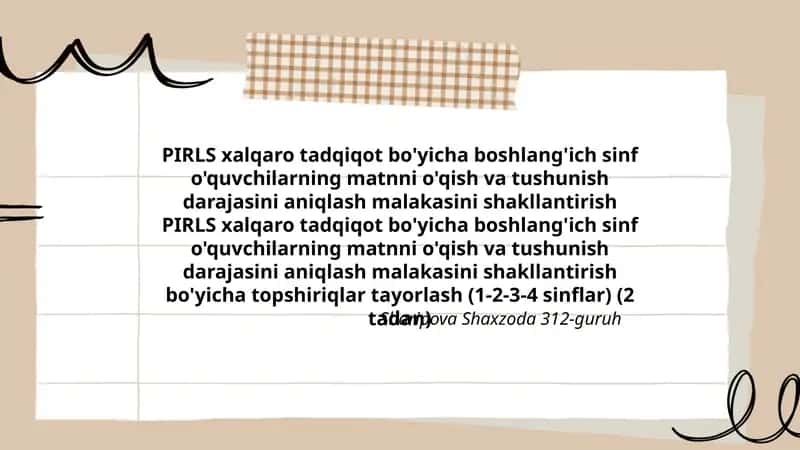 PIRLS xalqaro tadqiqot bo'yicha boshlang'ich sinf o'quvchilarning matnni o'qish va tushunish darajasini aniqlash malakasini shakllantirish