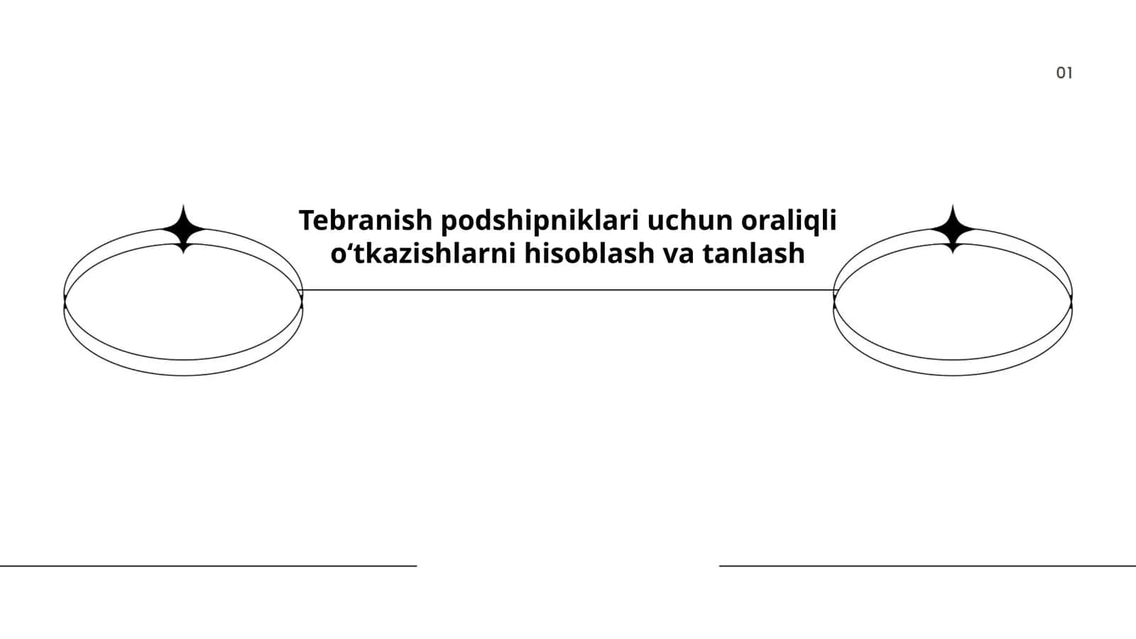 Tebranish podshipniklari uchun oraliqli oʻtkazishlarni hisoblash va tanlash