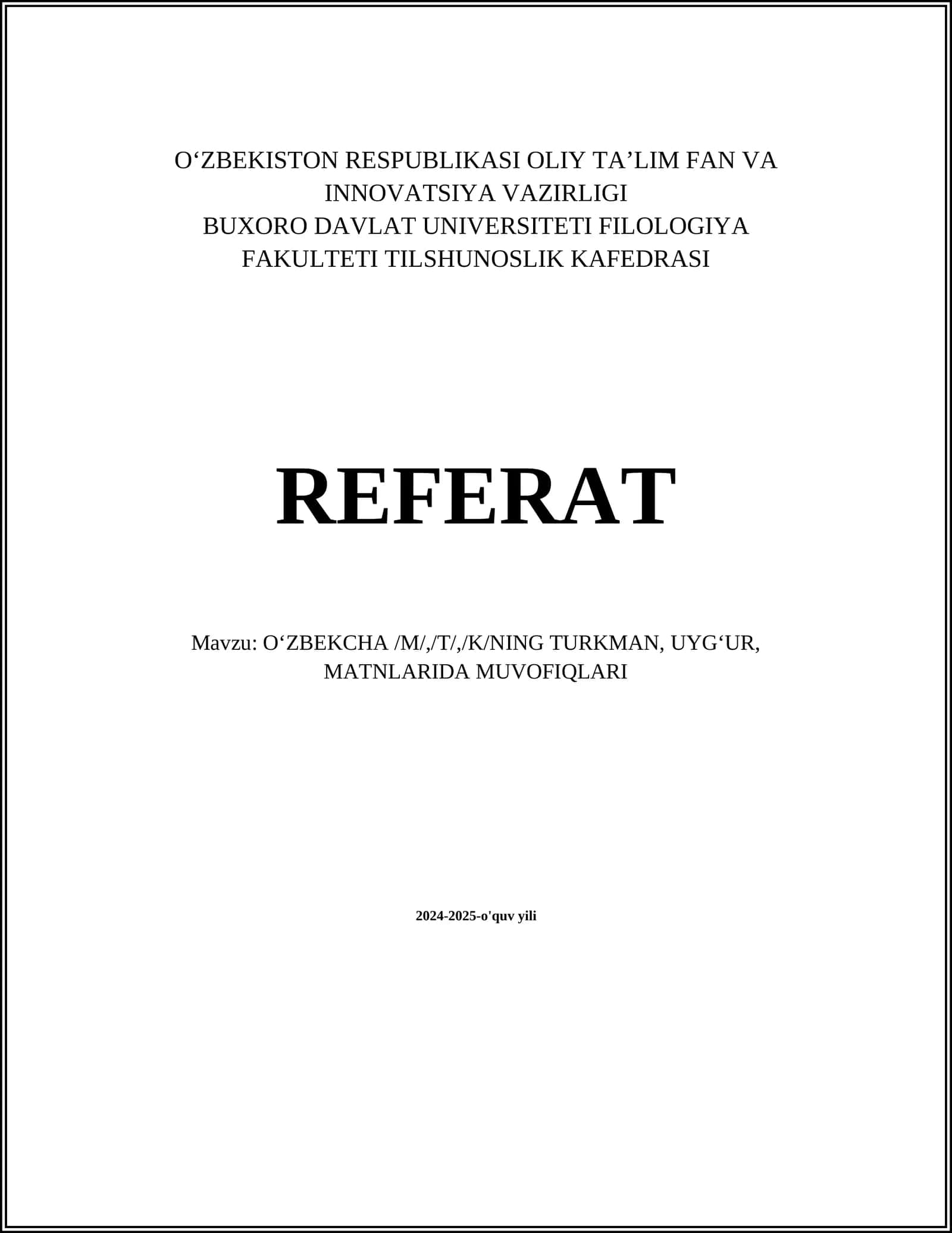 OʻZBEKCHA /M/,/T/,/K/NING TURKMAN, UYGʻUR, MATNLARIDA MUVOFIQLARI
