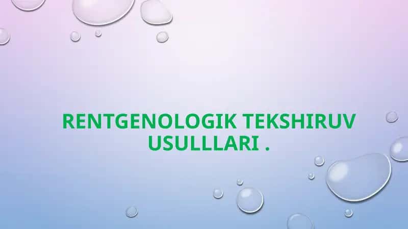 Rentgenologik tekshiruv usullari