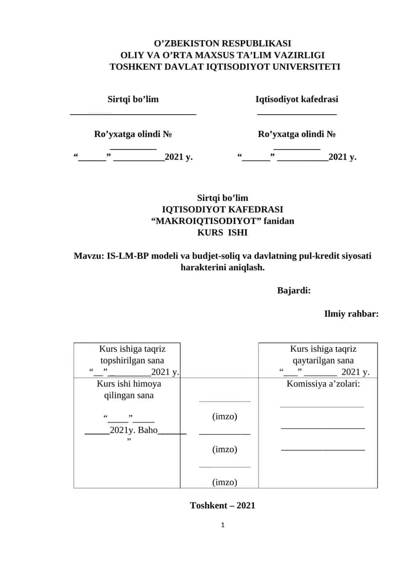 IS-LM-BP modeli va budjet-soliq va davlatning pul-kredit siyosati harakterini aniqlash.