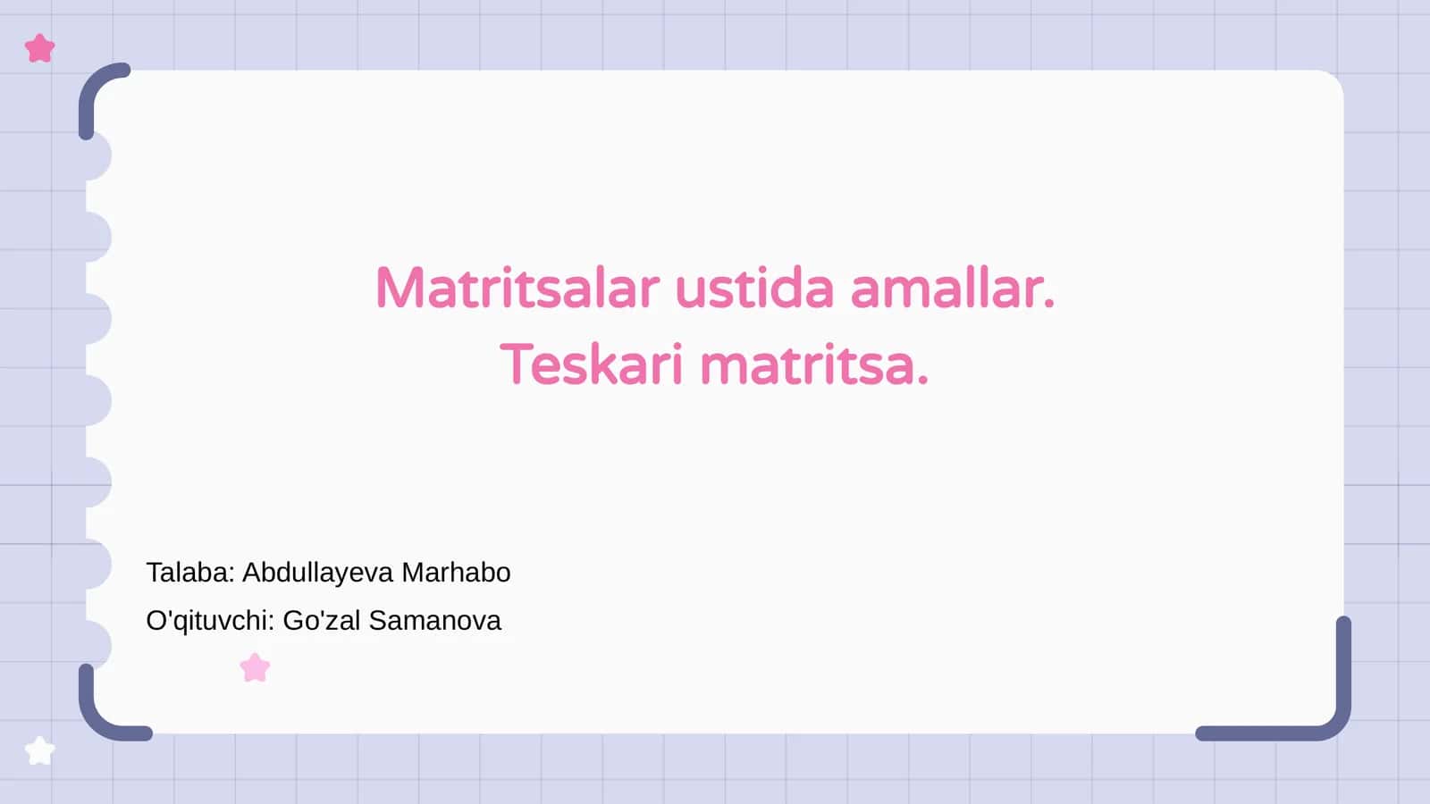Matritsalar ustida amallar. Teskari matritsa