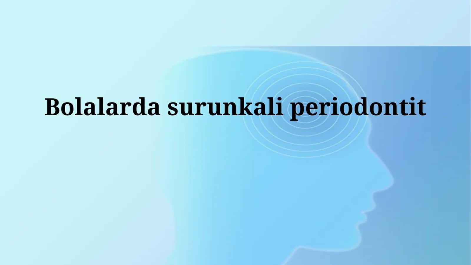 Bolalarda surunkali periodontit