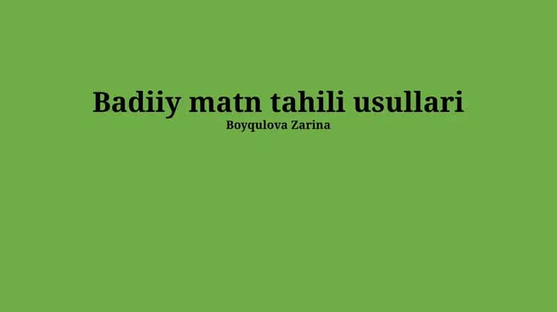 Badiiy matn tahili usullari