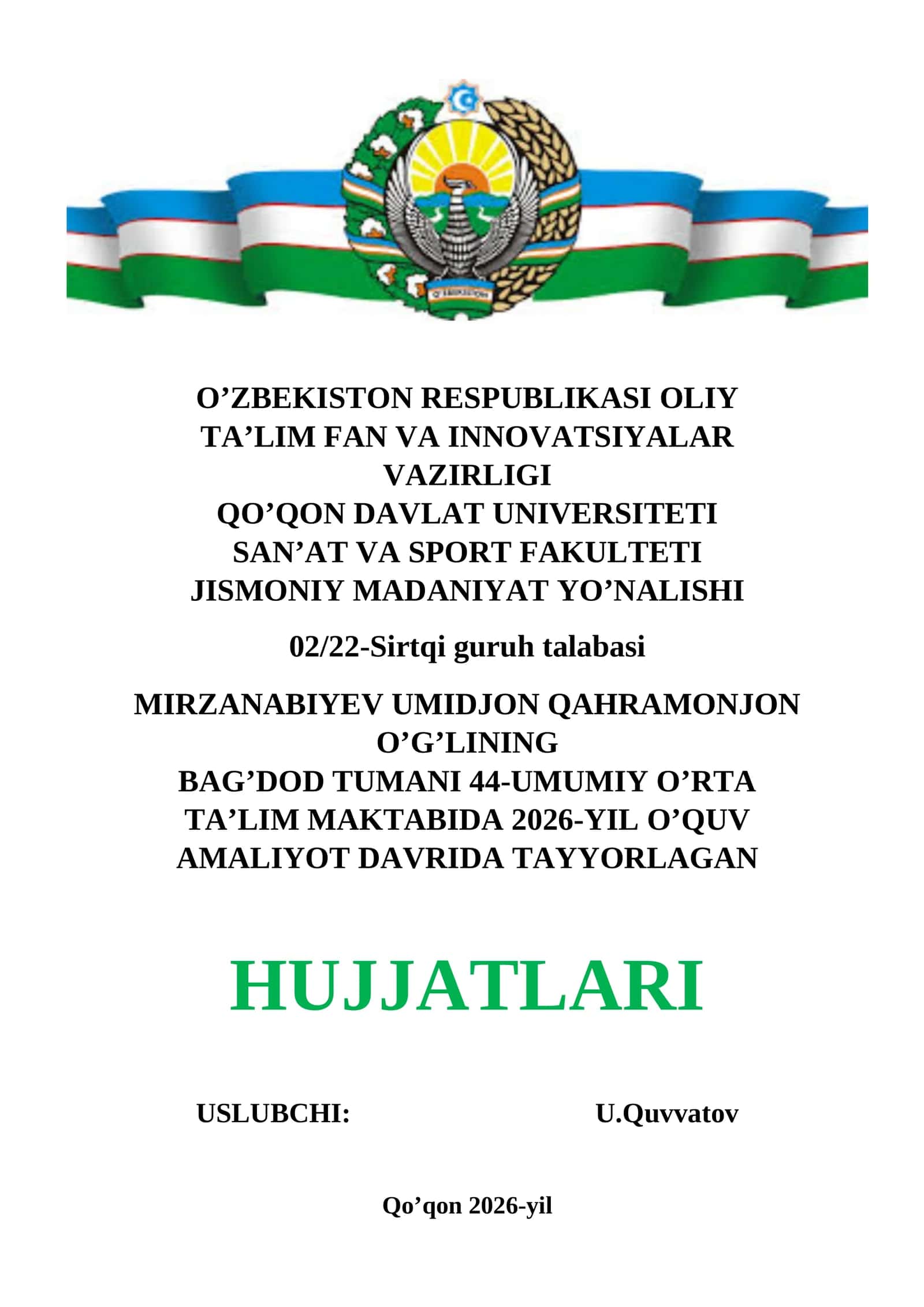 BAG’DOD TUMANI 44-UMUMIY O’RTA TA’LIM MAKTABIDA 2026-YIL O’QUV AMALIYOT DAVRIDA TAYYORLAGAN HUJJATLARI