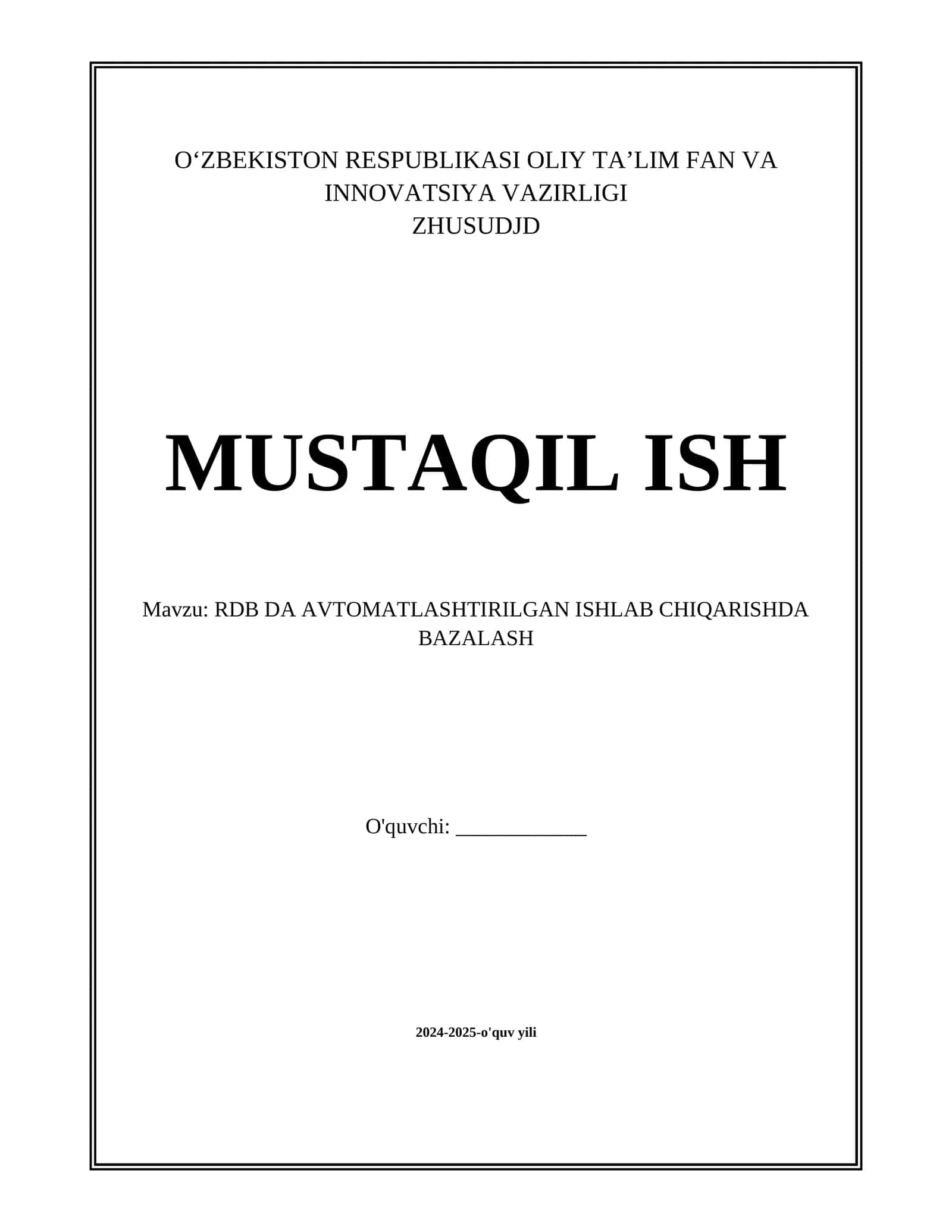 RDB DA AVTOMATLASHTIRILGAN ISHLAB CHIQARISHDA BAZALASH