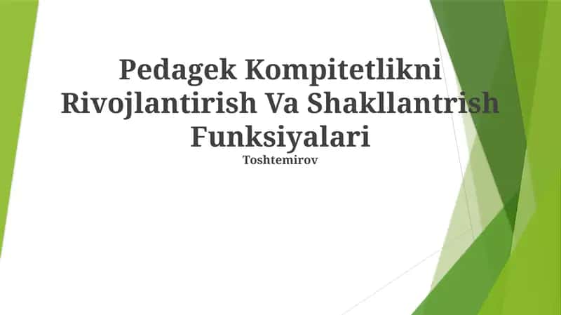 Pedagek Kompitetlikni Rivojlantirish Va Shakllantrish Funksiyalari