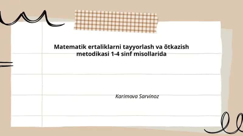 Matematik ertaliklarni tayyorlash va õtkazish metodikasi 1-4 sinf misollarida