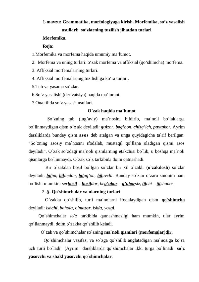 Grammatika, morfologiyaga kirish. Morfemika, so‘z yasalish usullari; so‘zlarning tuzilish jihatdan turlari