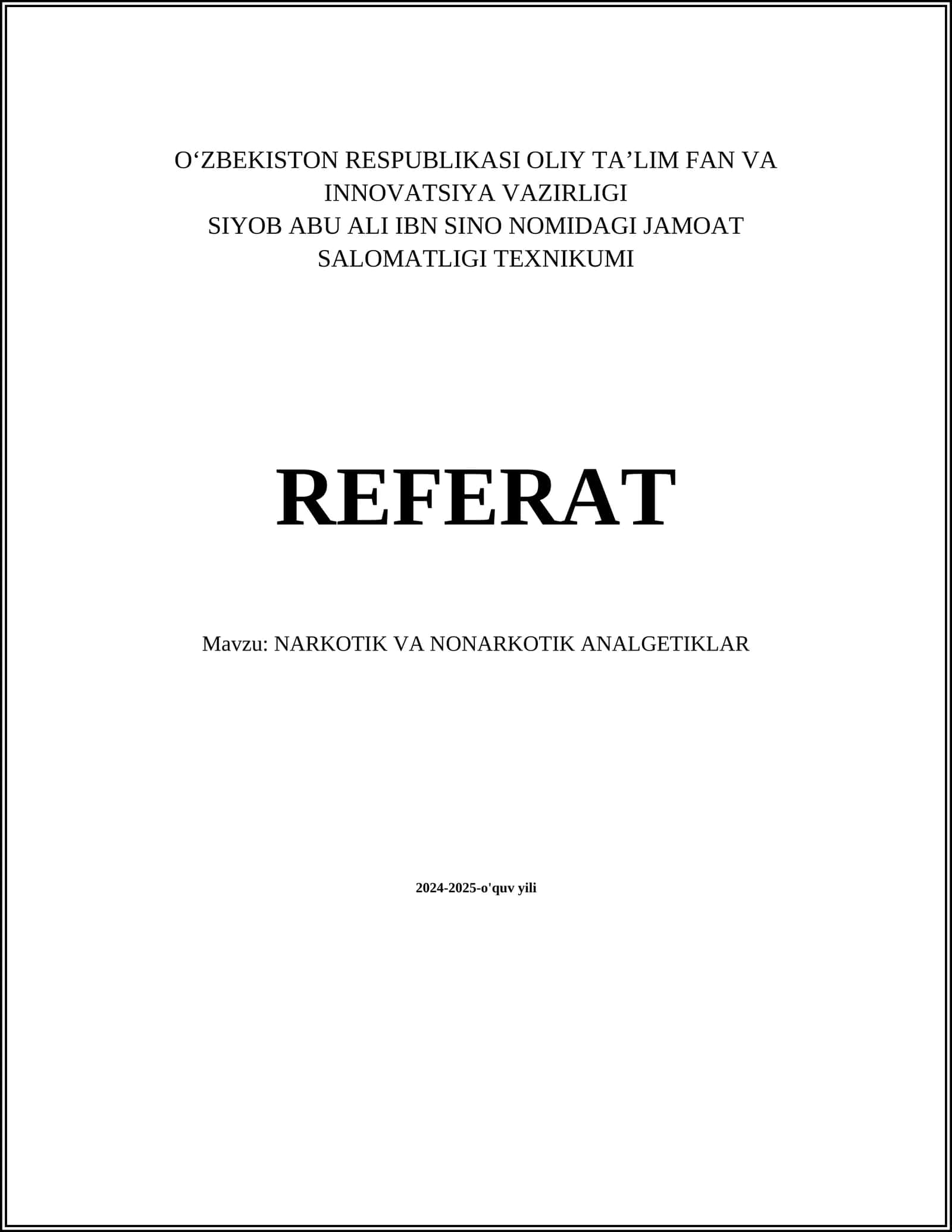 NARKOTIK VA NONARKOTIK ANALGETIKLAR