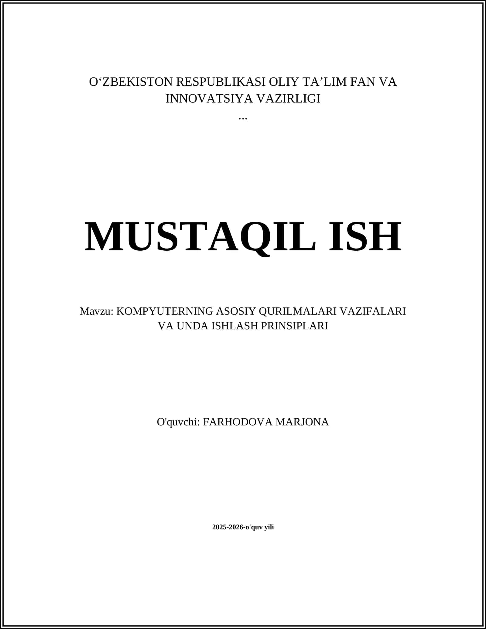KOMPYUTERNING ASOSIY QURILMALARI VAZIFALARI VA UNDA ISHLASH PRINSIPLARI