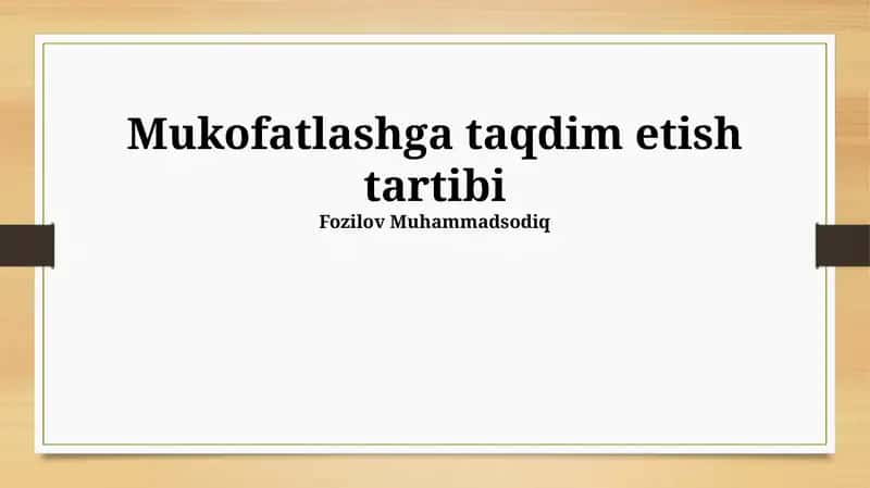Mukofatlashga taqdim etish tartibi