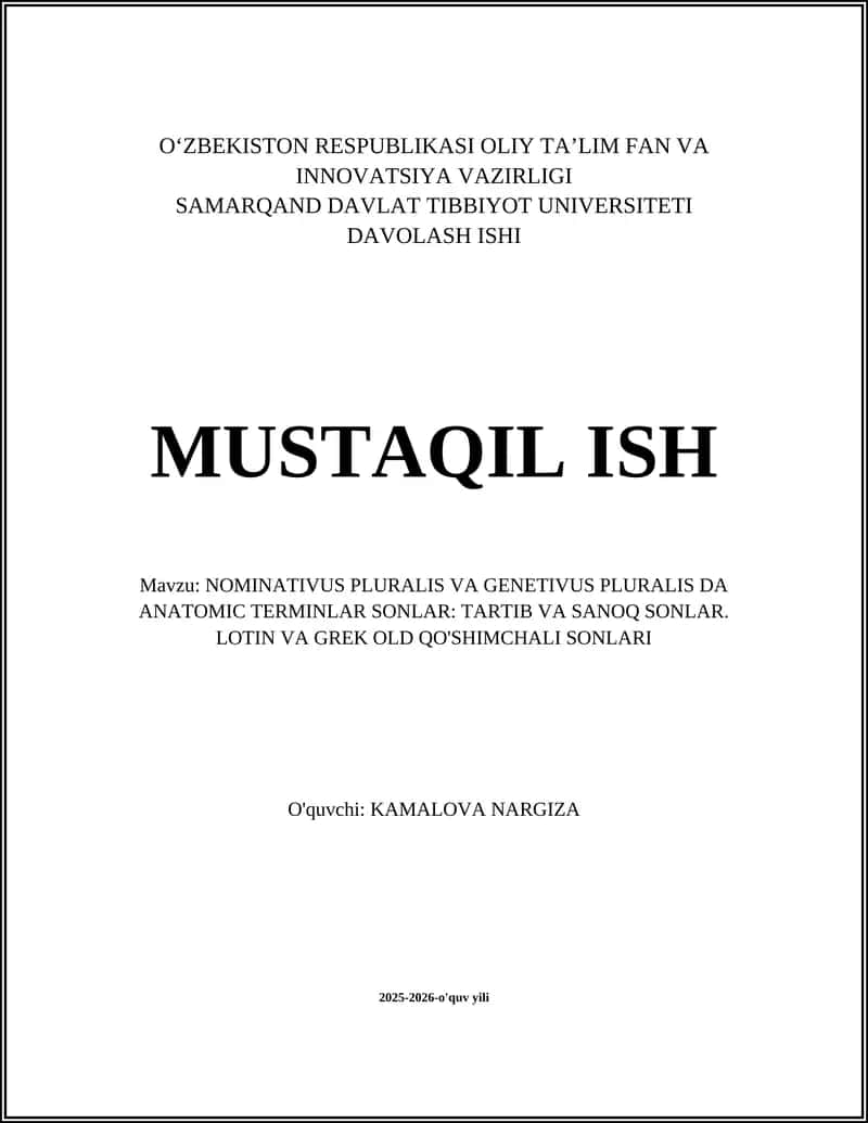 NOMINATIVUS PLURALIS VA GENETIVUS PLURALIS DA ANATOMIC TERMINLAR SONLAR: TARTIB VA SANOQ SONLAR. LOTIN VA GREK OLD QO'SHIMCHALI SONLARI