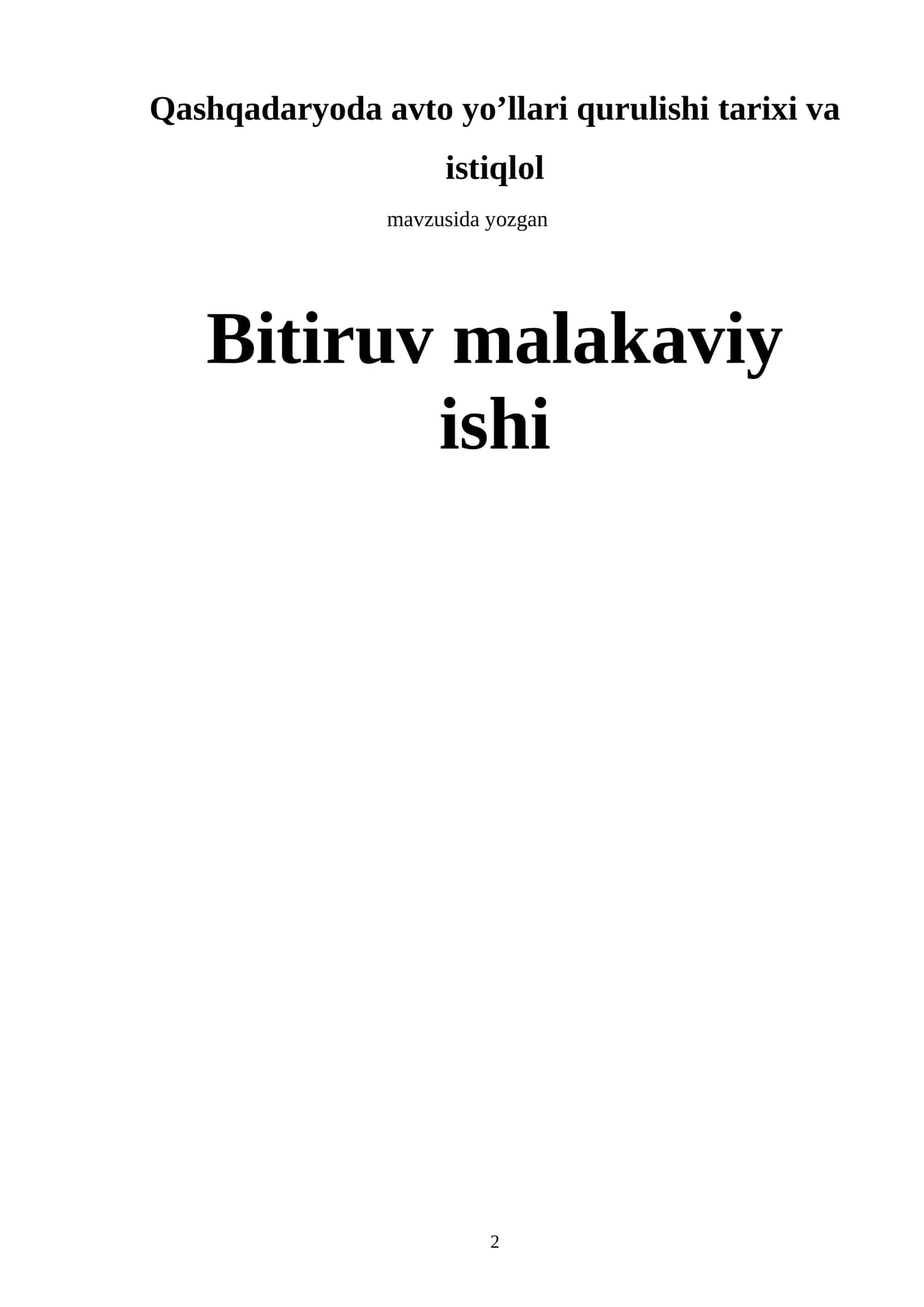 Qashqadaryoda avto yo’llari qurulishi tarixi va istiqlol