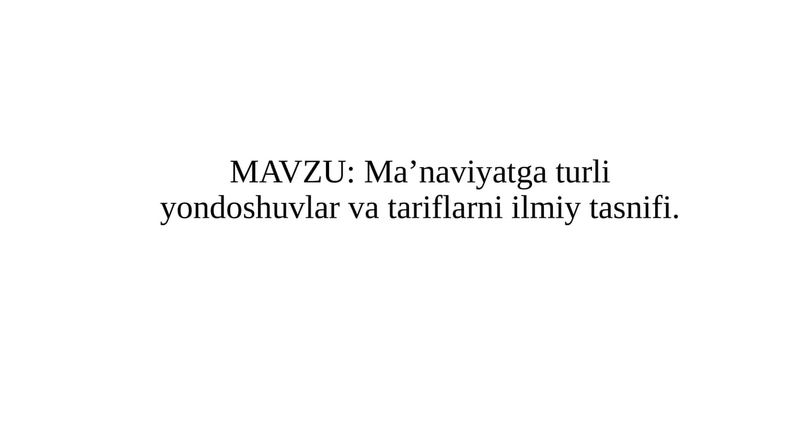 Ma’naviyatga turli yondoshuvlar va tariflarni ilmiy tasnifi