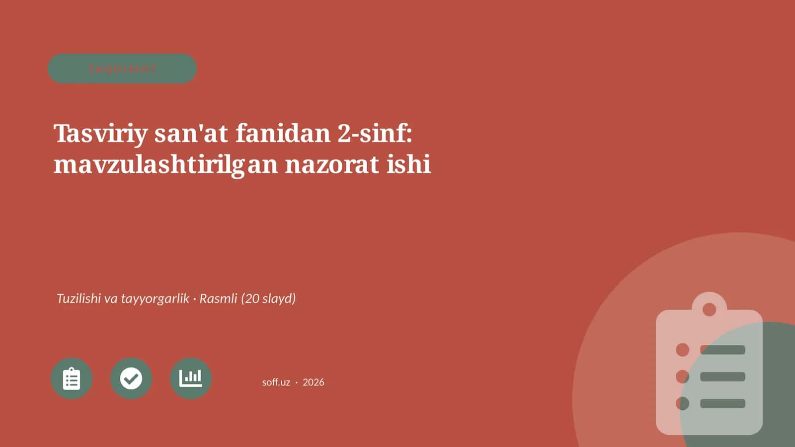 Tasviriy san'at fanidan 2-sinf: mavzulashtirilgan nazorat ishi