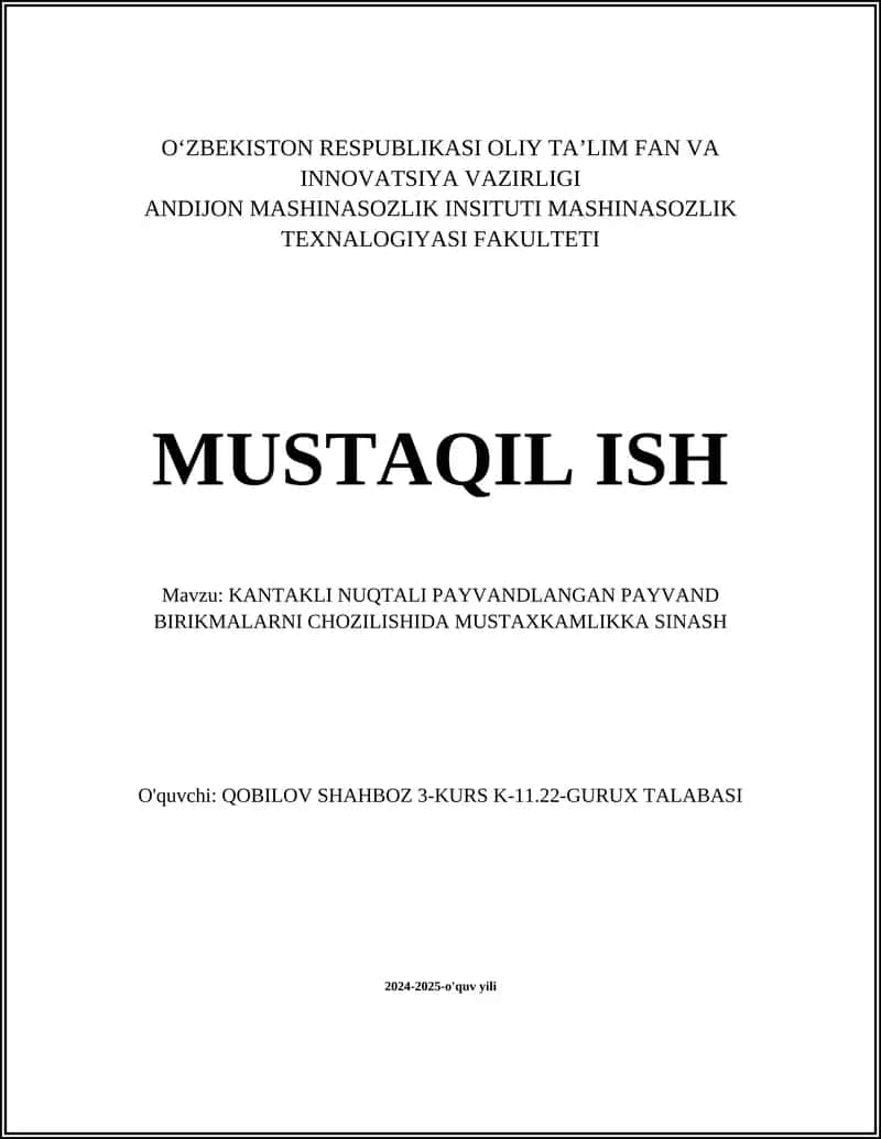 Kantakli nuqtali payvandlangan payvand birikmalarni chozilishida mustaxkamlikka sinash