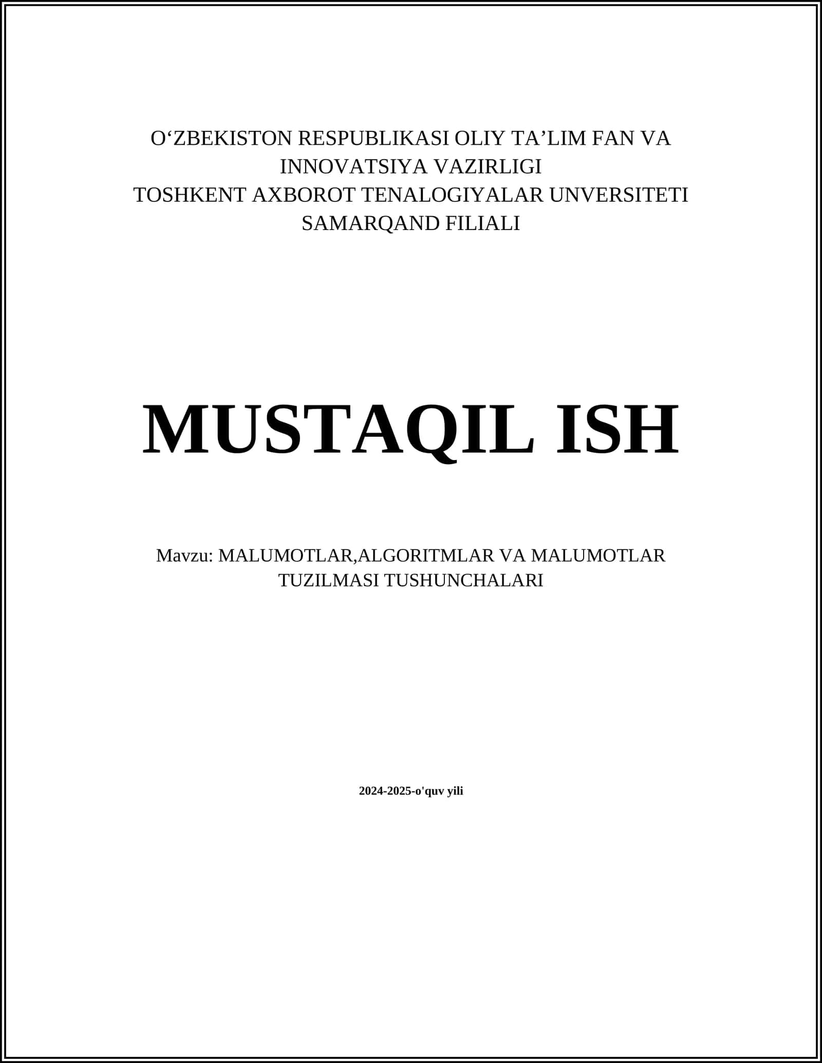 MALUMOTLAR,ALGORITMLAR VA MALUMOTLAR TUZILMASI TUSHUNCHALARI