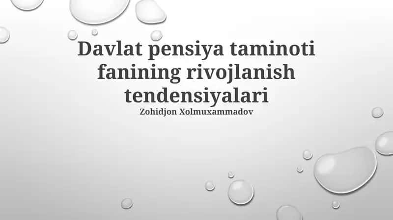 Davlat pensiya taminoti fanining rivojlanish tendensiyalari
