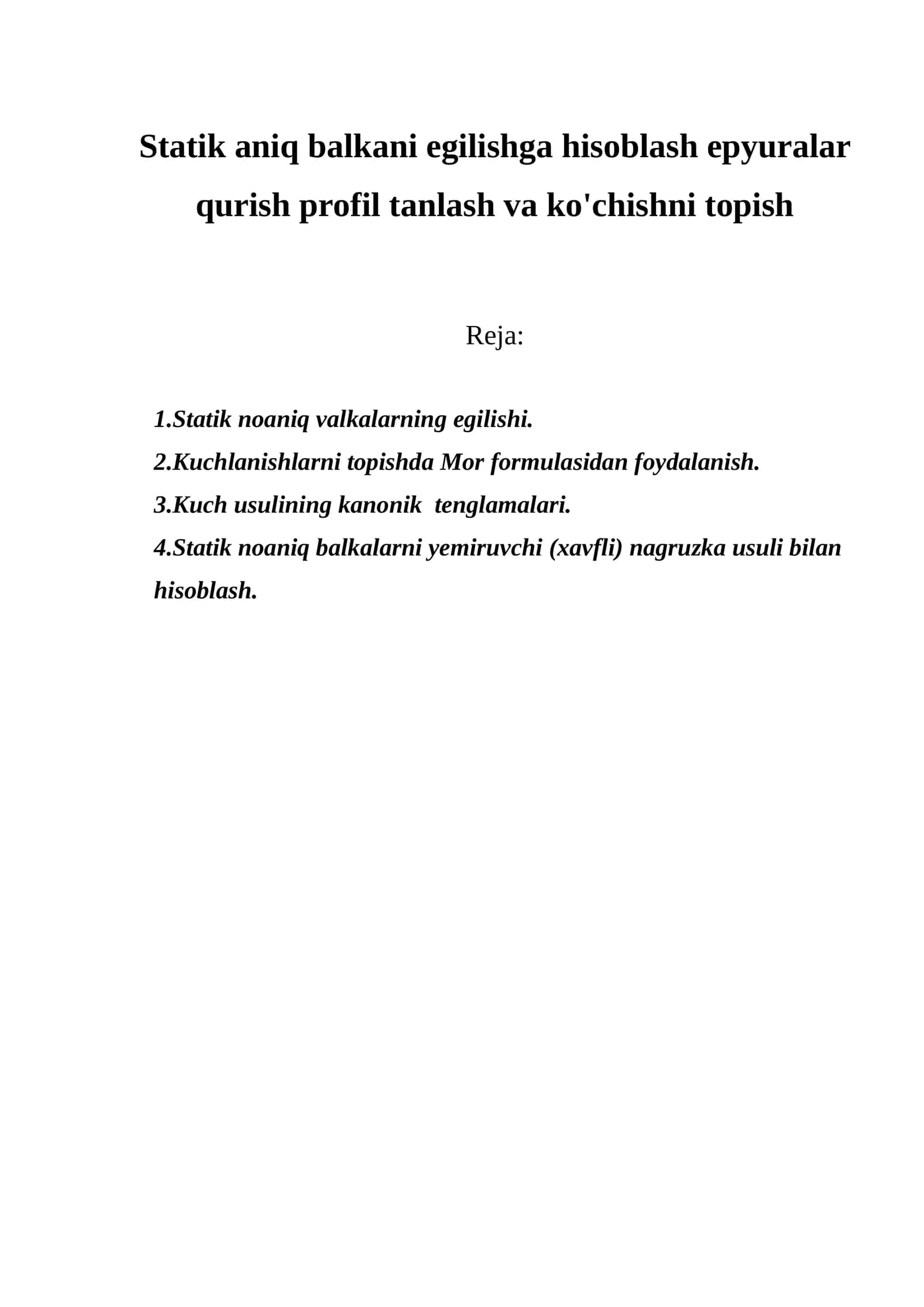 Statik noaniq balkalarning egilishi