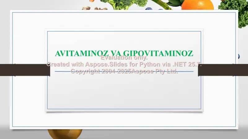 AVITAMINOZ VA GIPOVITAMINOZ