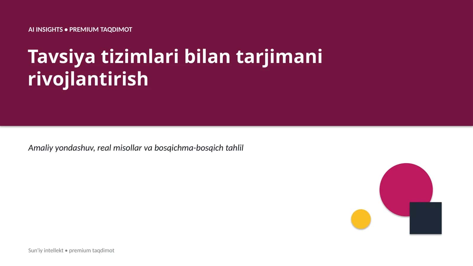 AI INSIGHTS • PREMIUM TAQDIMOT