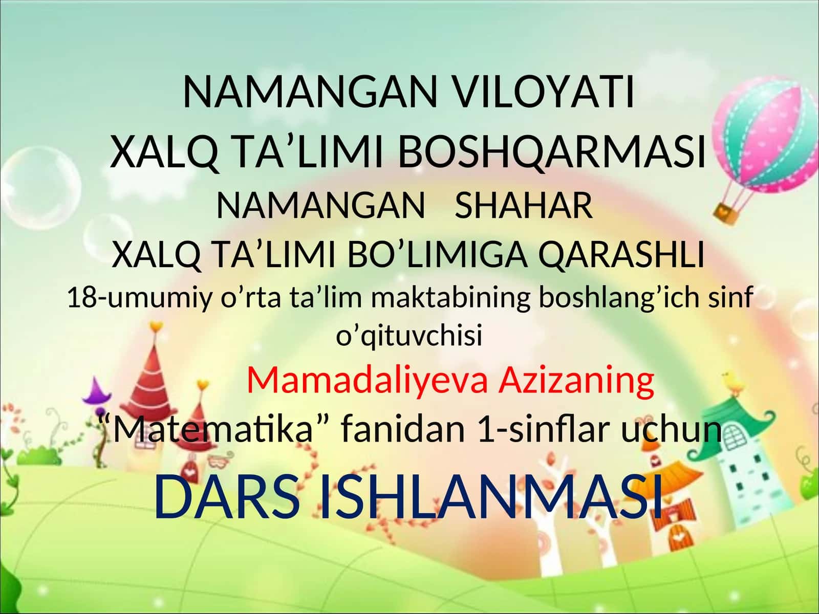 Matematika fanidan 1-sinflar uchun DARS ISHLANMASI
