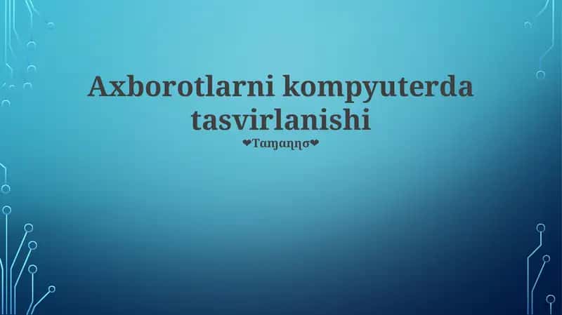 Axborotlarni kompyuterda tasvirlanishi