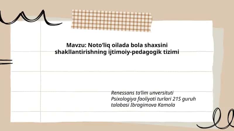 Notoʻliq oilada bola shaxsini shakllantirishning ijtimoiy-pedagogik tizimi