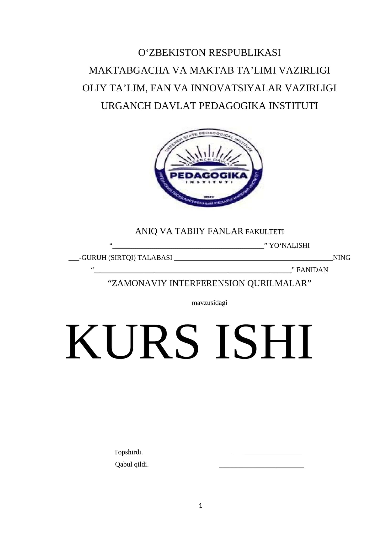 KURS ISHI "ZAMONAVIY INTERFERENSION QURILMALAR"
