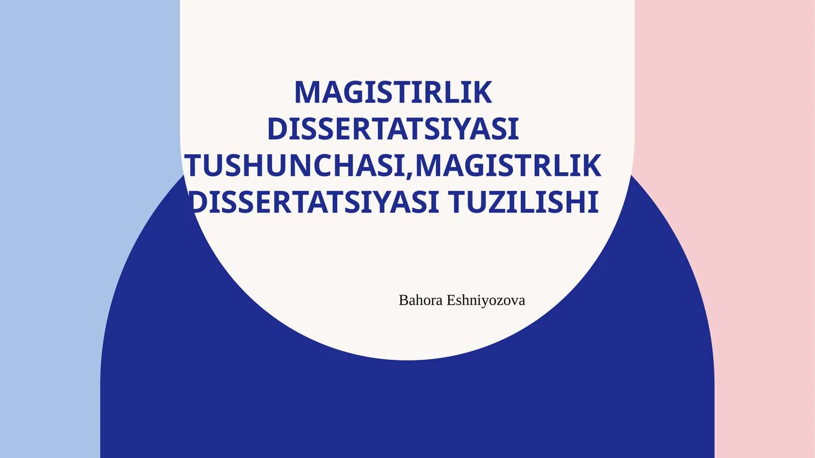 Magistirlik dissertatsiyasi tushunchasi