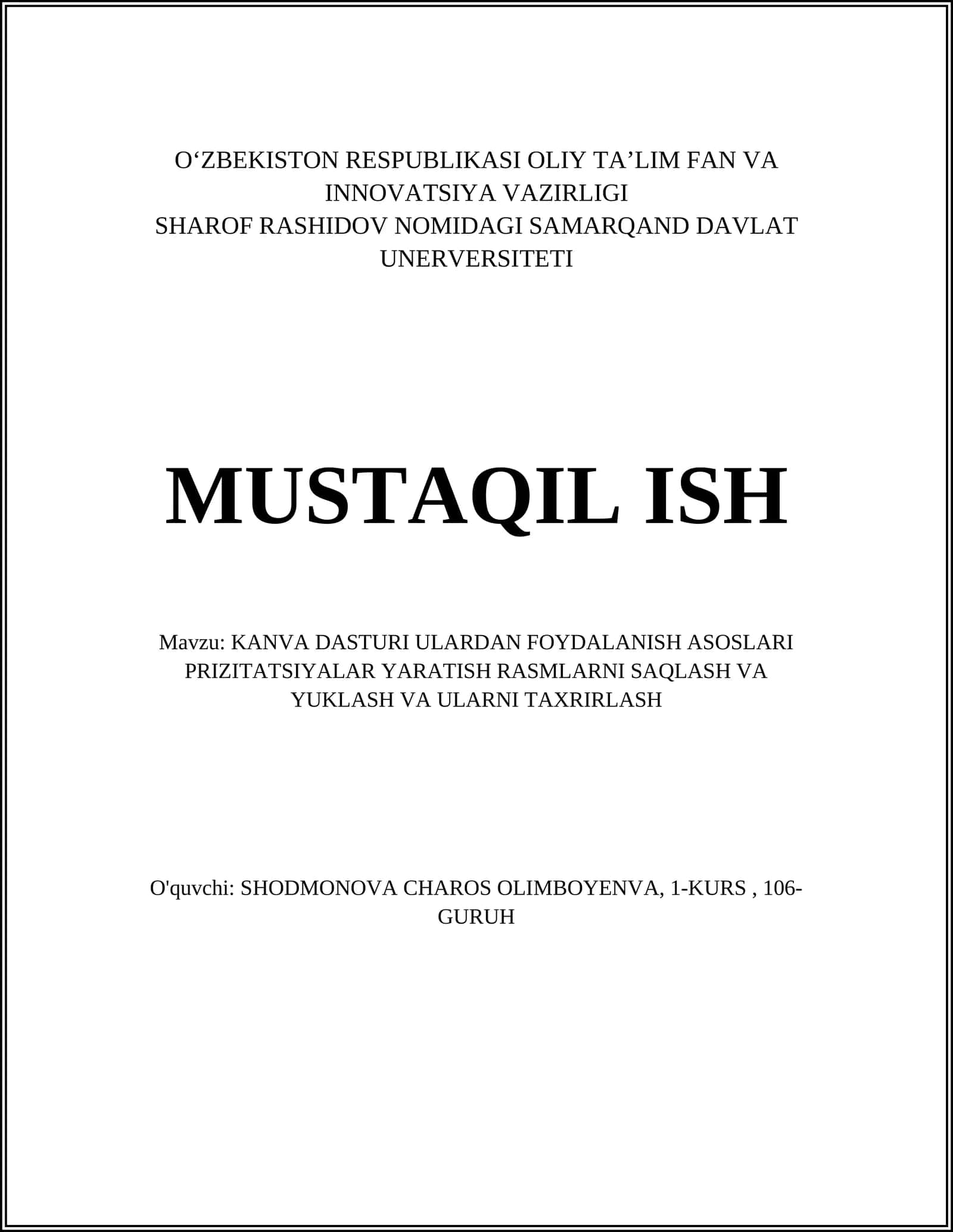 KANVA DASTURI ULARDAN FOYDALANISH ASOSLARI PRIZITATSIYALAR YARATISH RASMLARNI SAQLASH VA YUKLASH