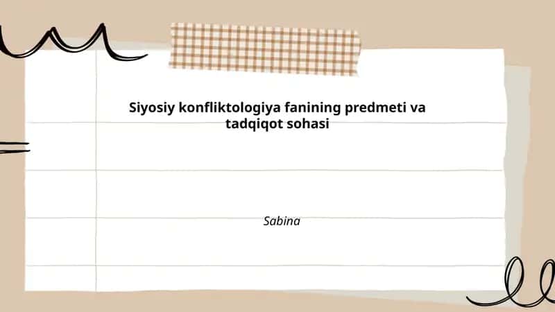 Siyosiy konfliktologiya fanining predmeti va tadqiqot sohasi