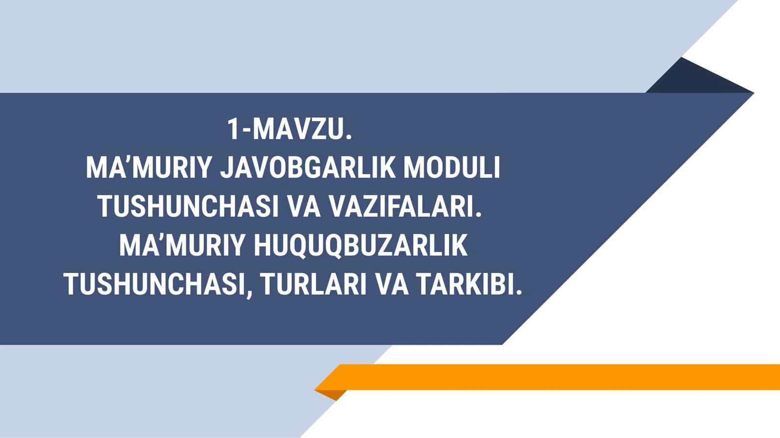MAʼMURIY JAVOBGARLIK MODULITUSHUNCHASI VA VAZIFALARI