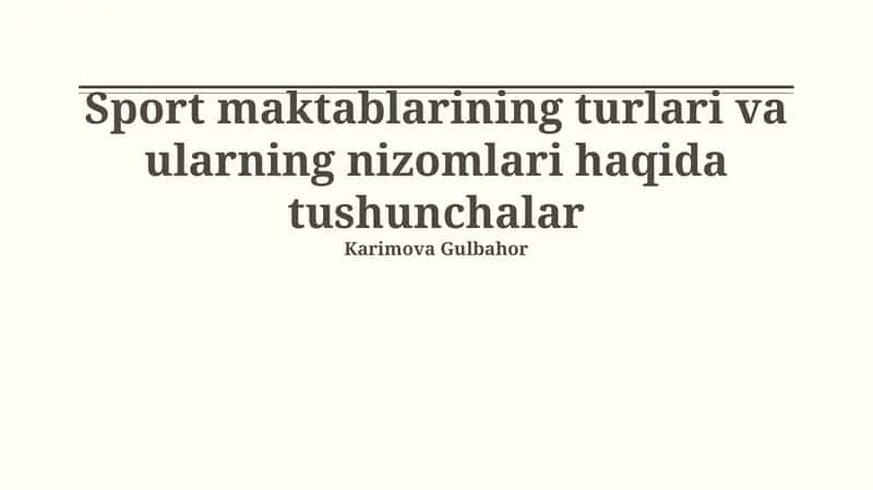 Sport maktablarining turlari va ularning nizomlari haqida tushunchalar
