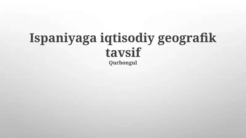 Ispaniyaga iqtisodiy geografik tavsif